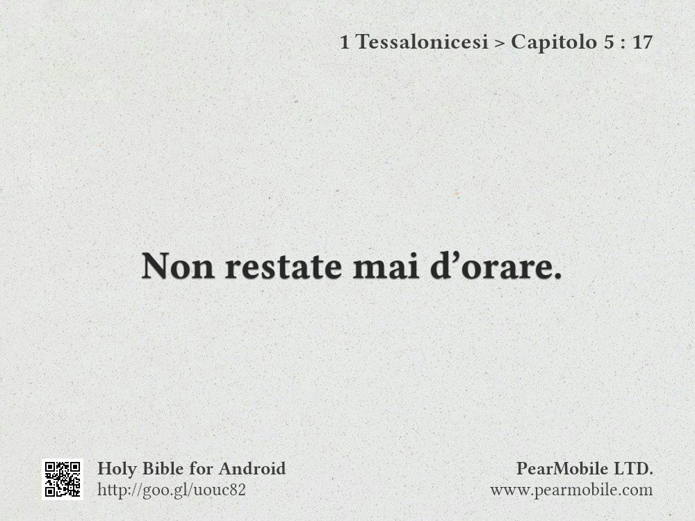 1 Tessalonicesi, Capitolo 5:17